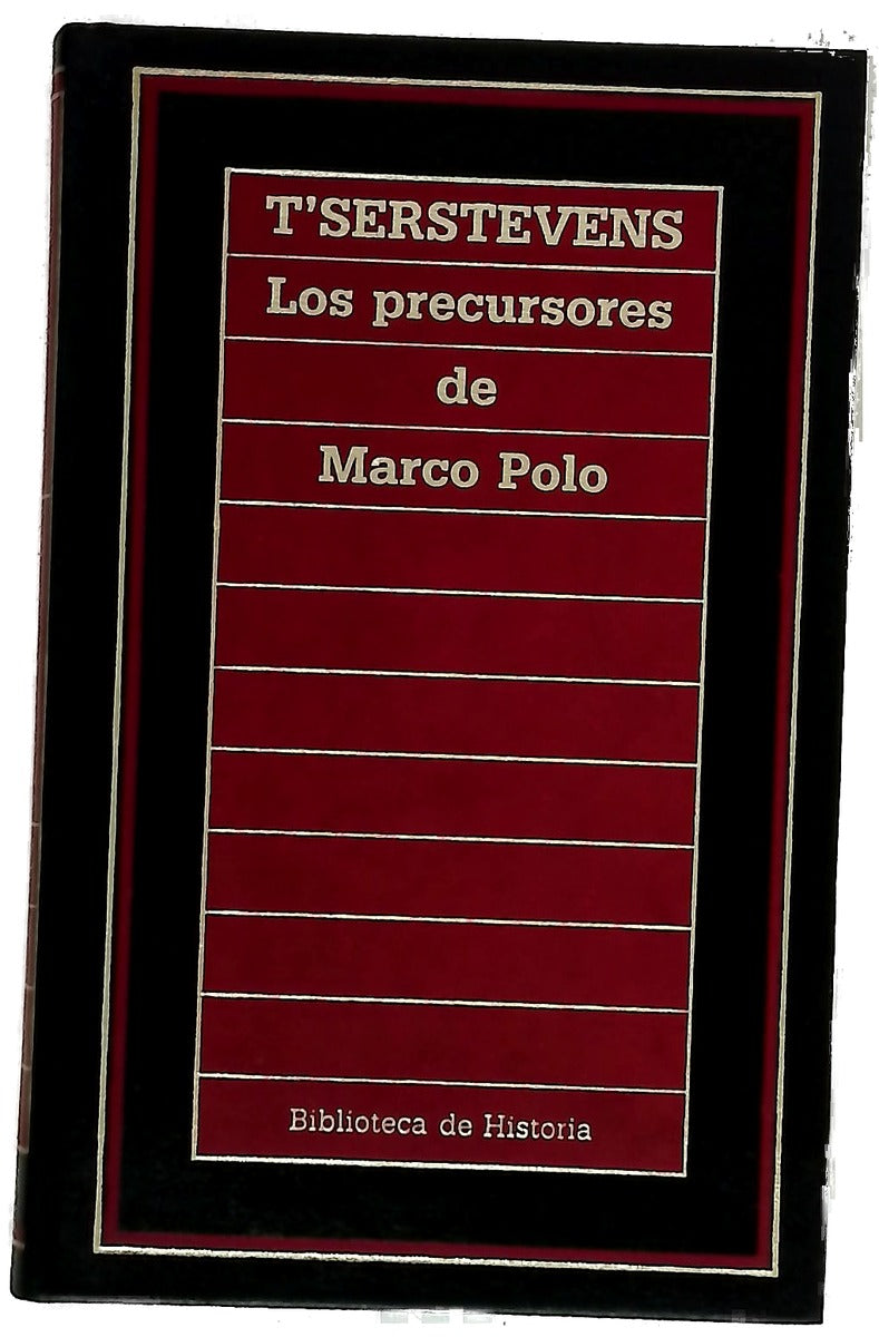 Los precursores de Marco Polo
