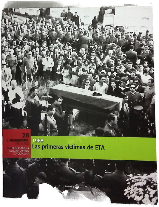 Las primeras víctimas de ETA