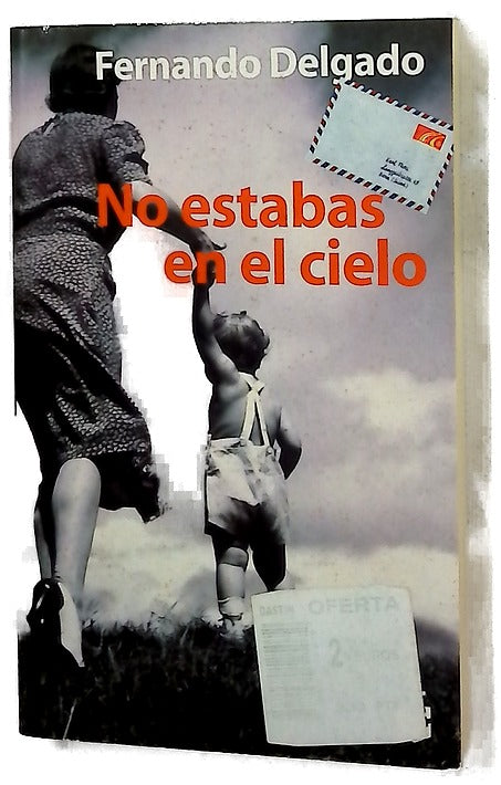 No estabas en el cielo