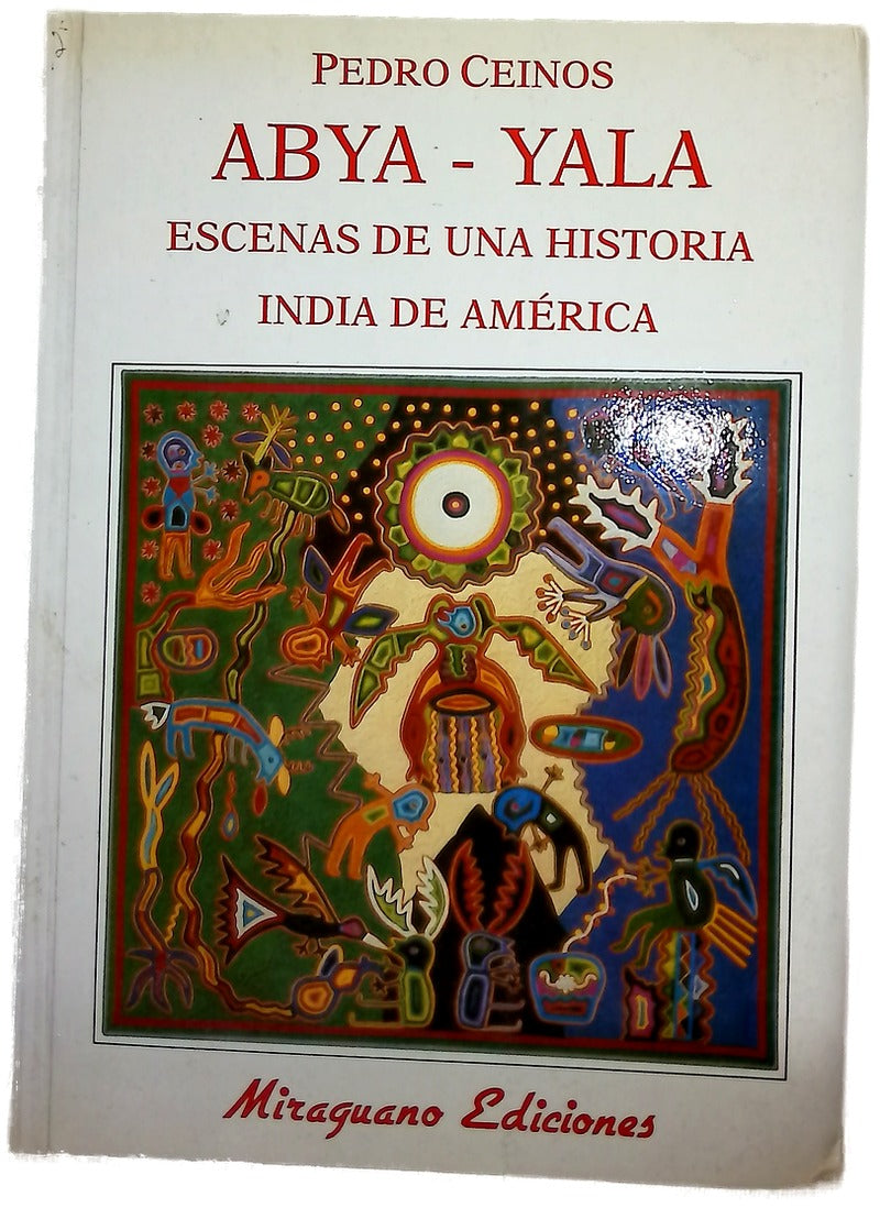 Abya-Yala escenas de una historia india de América