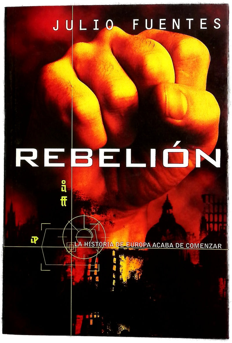 Rebelión la historia de Europa acaba de comenzar