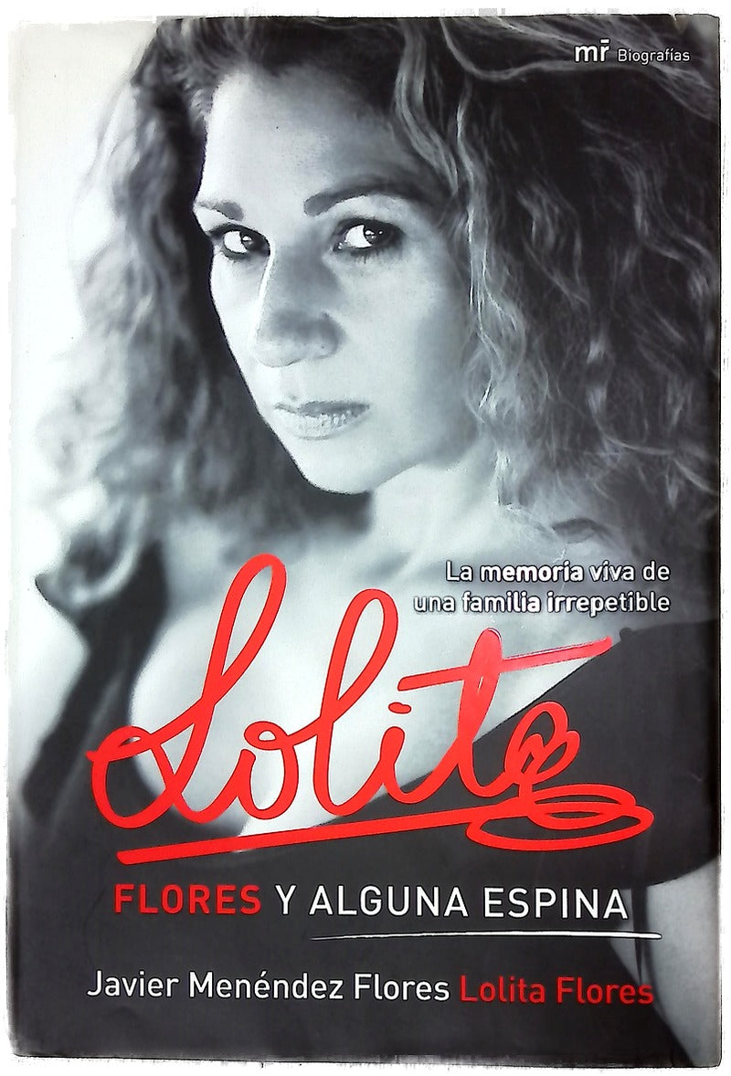 Lolita, flores y alguna espina