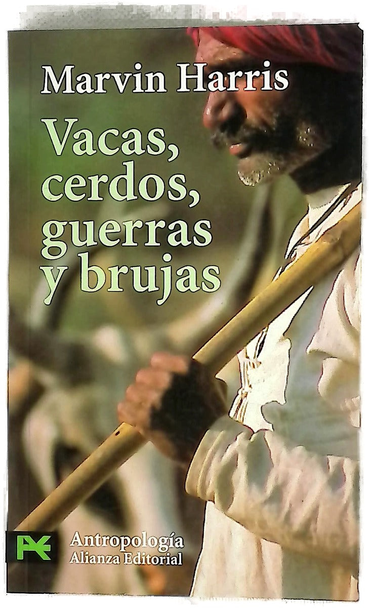 Vacas, cerdos, guerras y brujas : los enigmas de la cultura