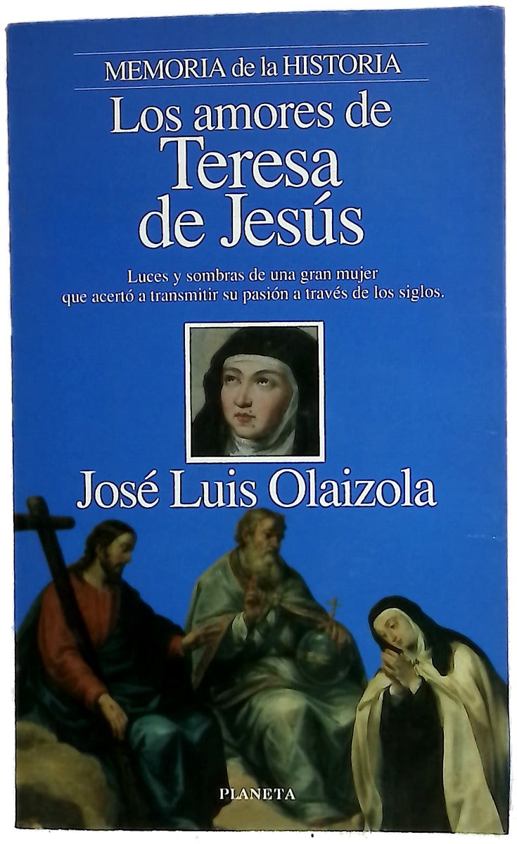 Los amores de Teresa de Jesús