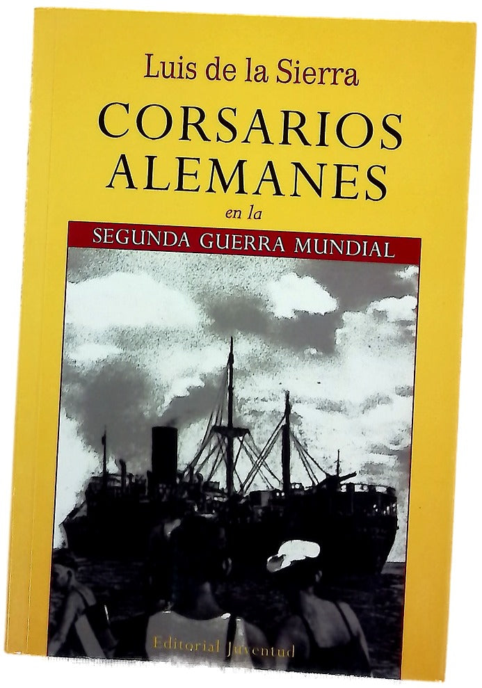 Corsarios alemanes en la Segunda Guerra Mundial