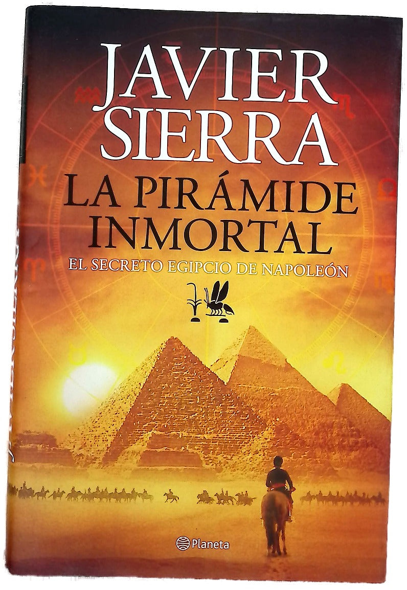 La pirámide inmortal : el secreto egipcio de Napoleón