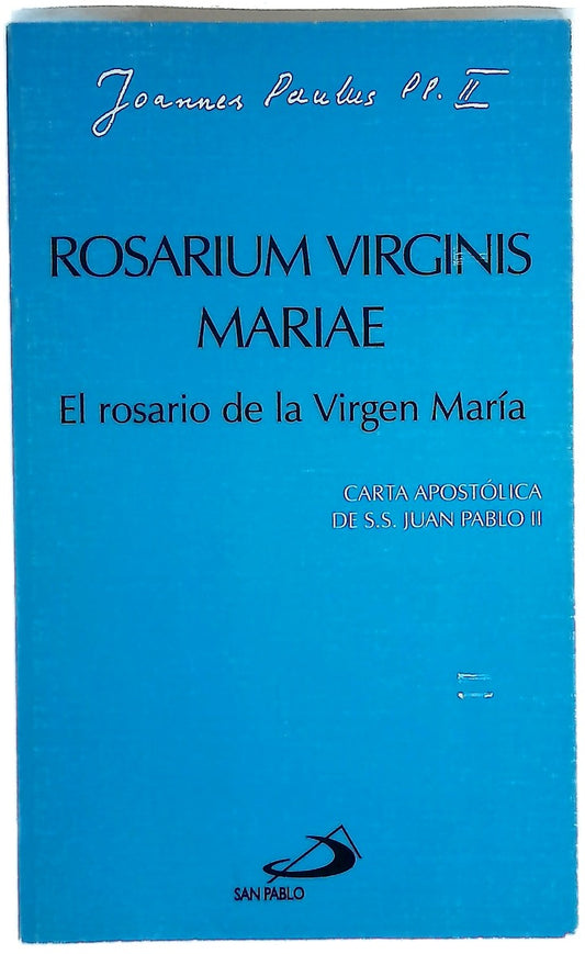 Rosarium Virginis Mariae El rosario de la Virgen María