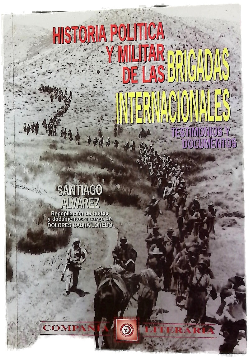 Historia política y militar de las brigadas internacionales