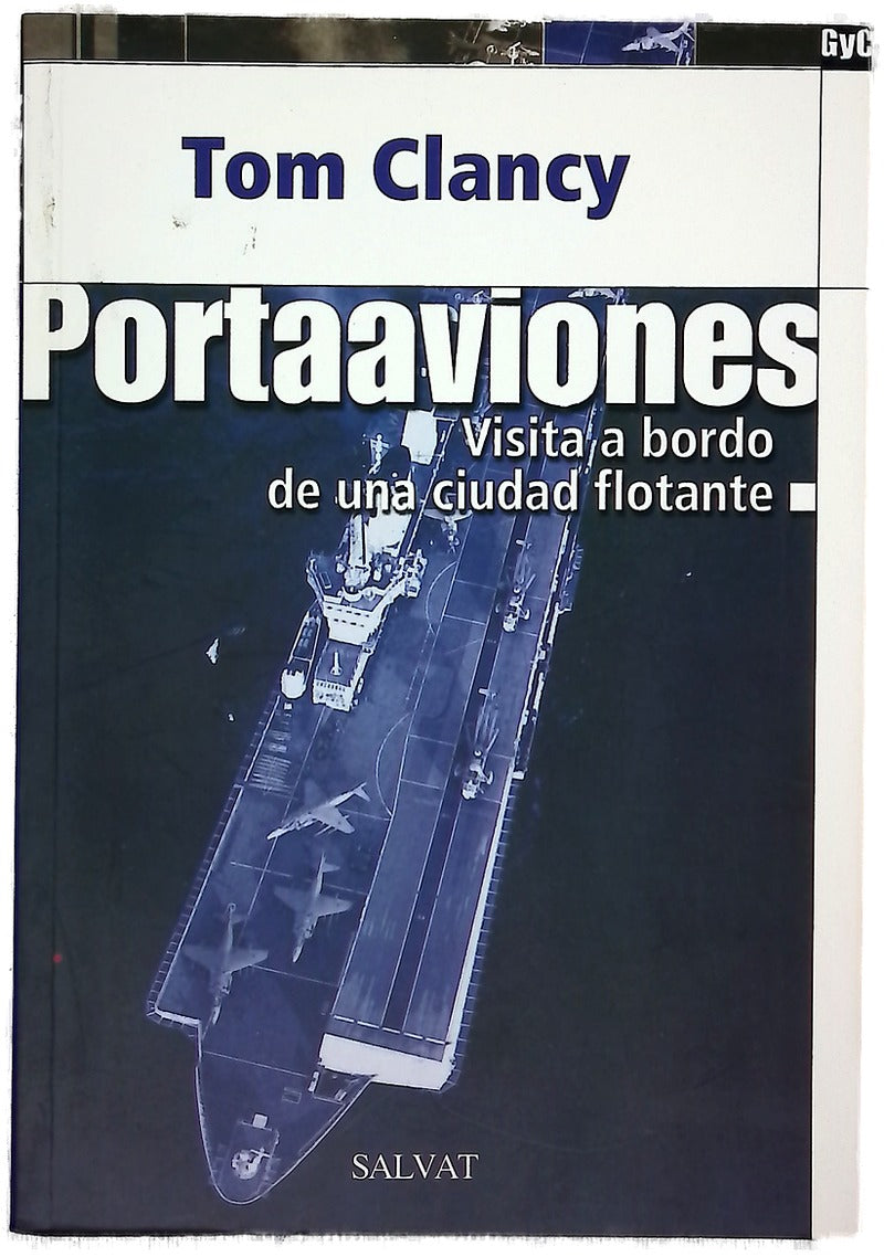 Portaaviones visita a bordo de una ciudad flotante