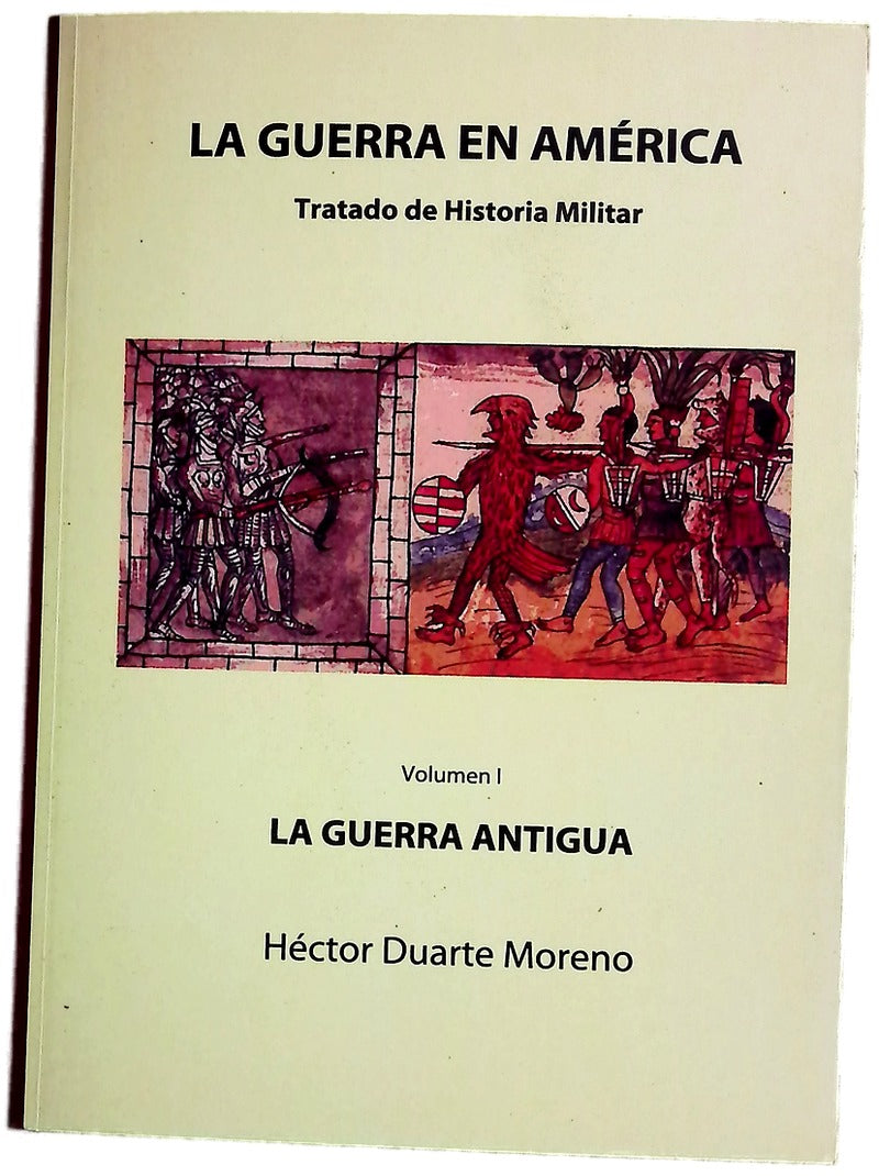 La guerra en América : tratado de historia militar.