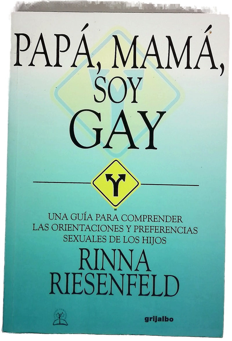 Papá, Mamá, soy gay