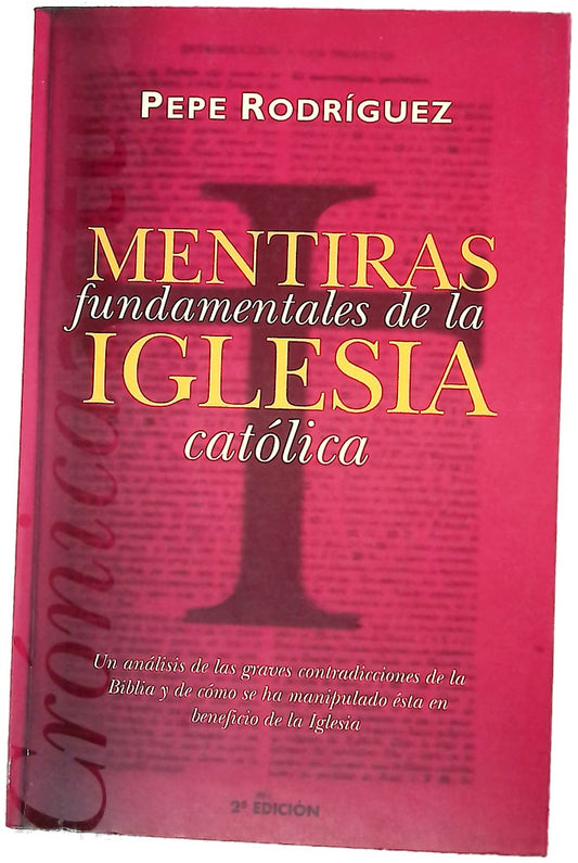 Mentiras fundamentales de la Iglesia católica