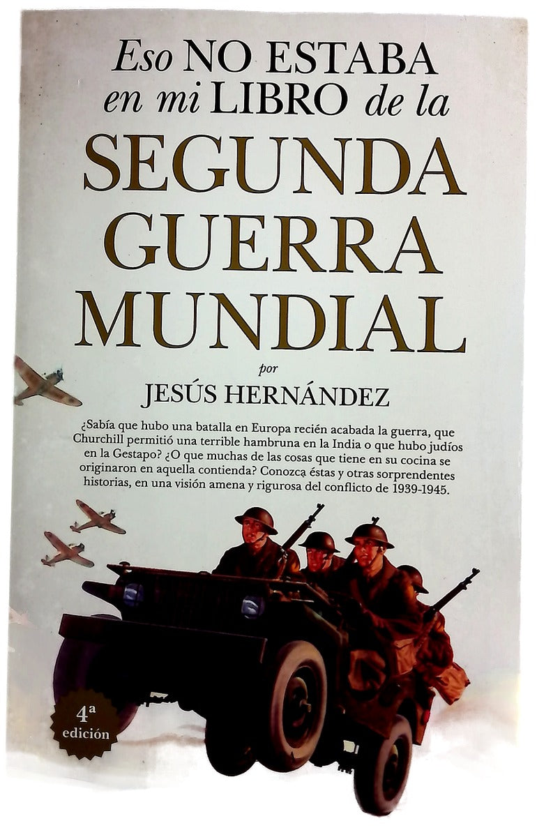 Eso no estaba en mi libro de la Segunda Guerra Mundial /
