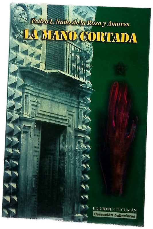 La mano cortada