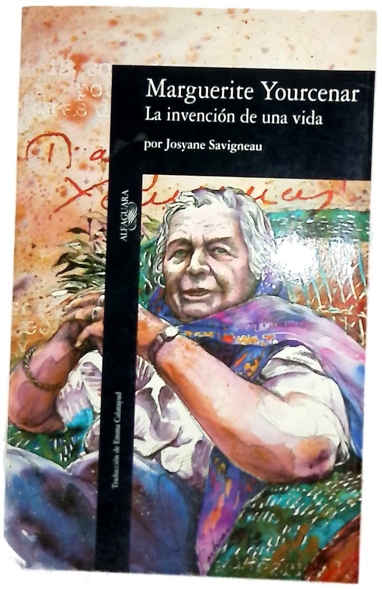Marguerite Yourcenar, la invención de una vida