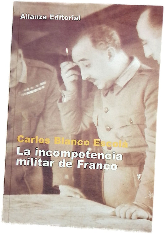 La incompetencia militar de Franco