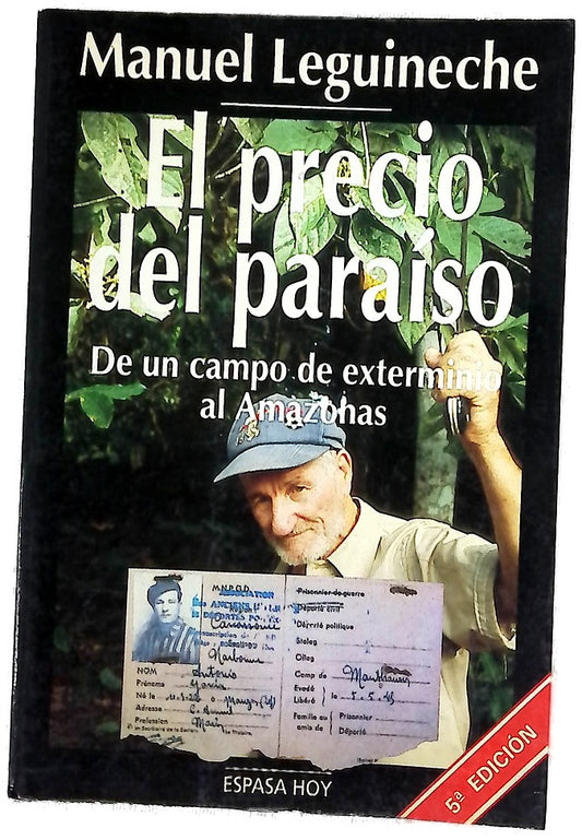El precio del paraíso de un campo de exterminio al Amazonas
