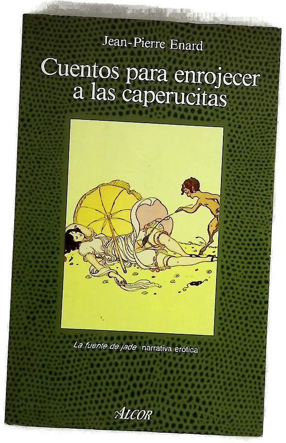 Cuentos para enrojecer a las caperucitas