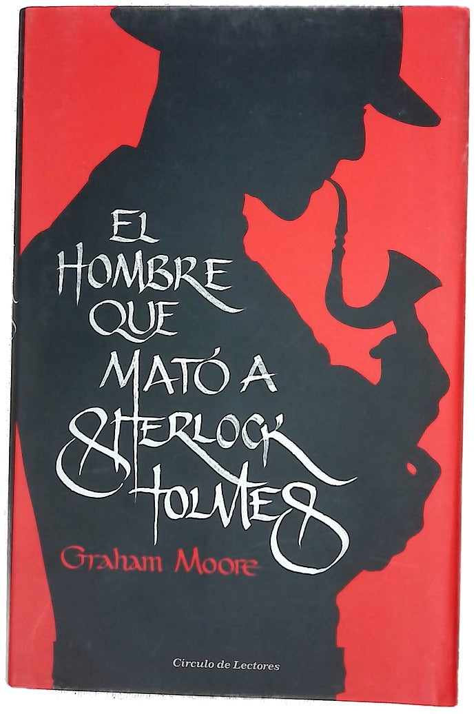 El hombre que mató a Sherlock Holmes
