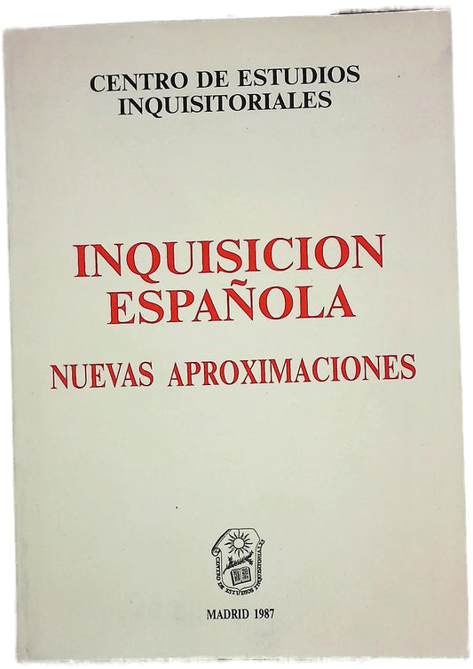 Inquisición española nuevas aproximaciones