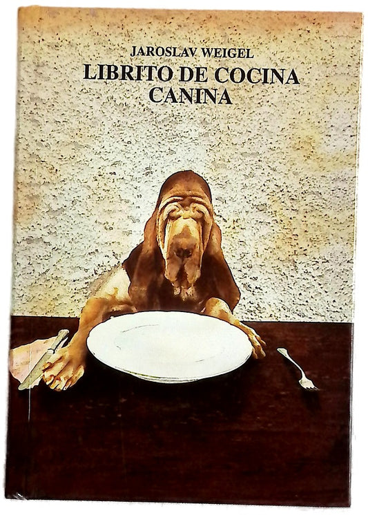 Librito de cocina canina para perros adultos, pequeños, medianos y un pelín más grandes (de 2 a 22 kg)
