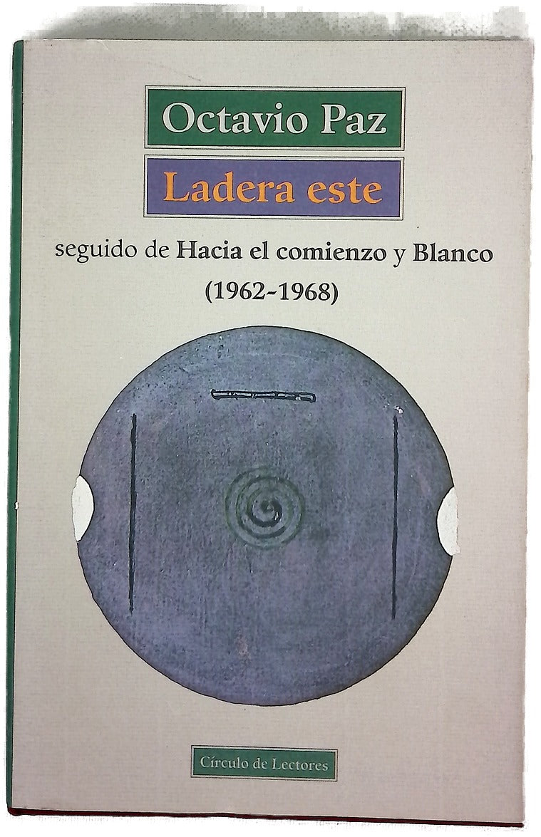 Ladera este seguido de Hacia el comienzo ; y Blanco