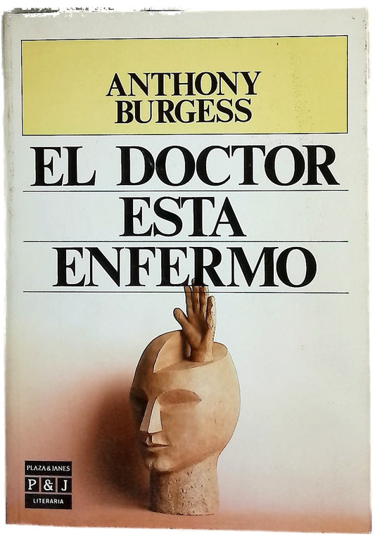 El doctor está enfermo