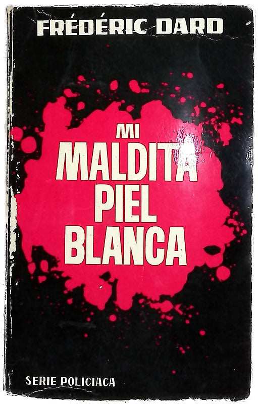 Mi maldita piel blanca