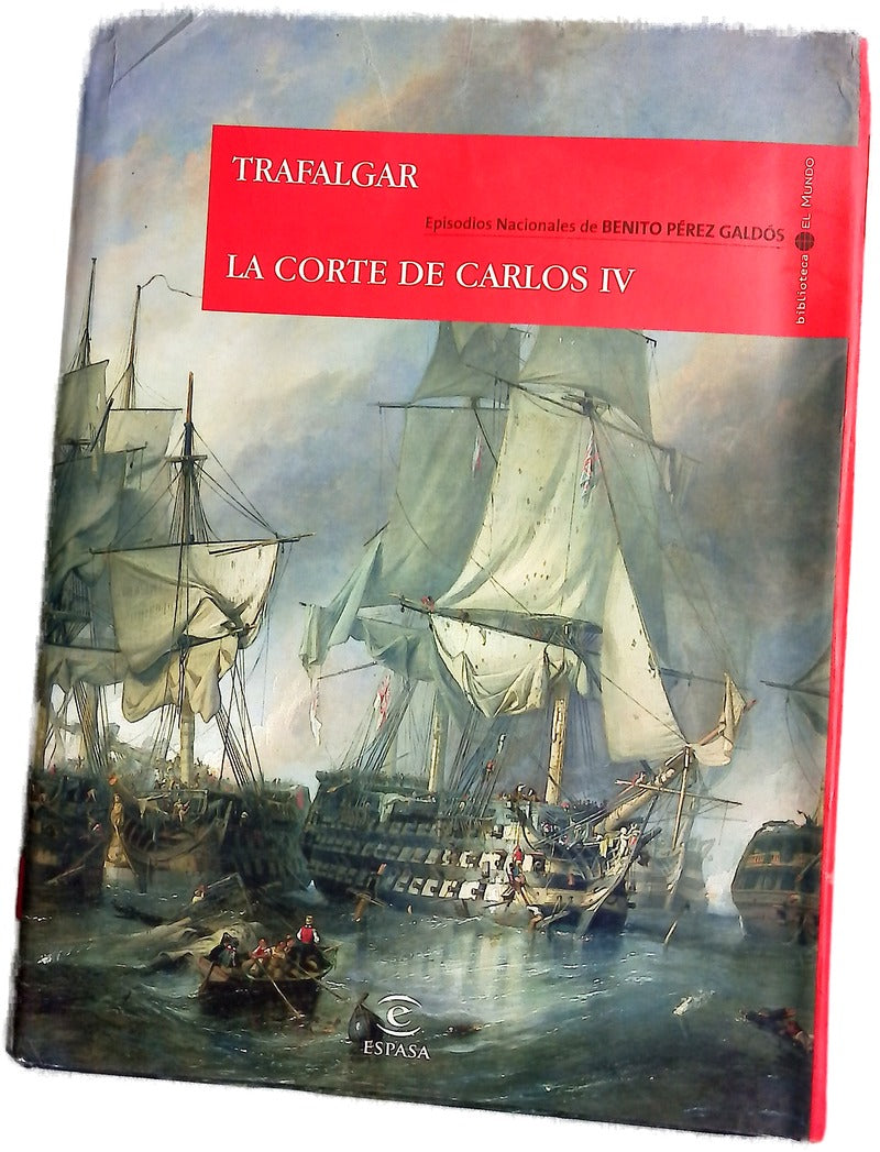 Trafalgar La corte de Carlos IV