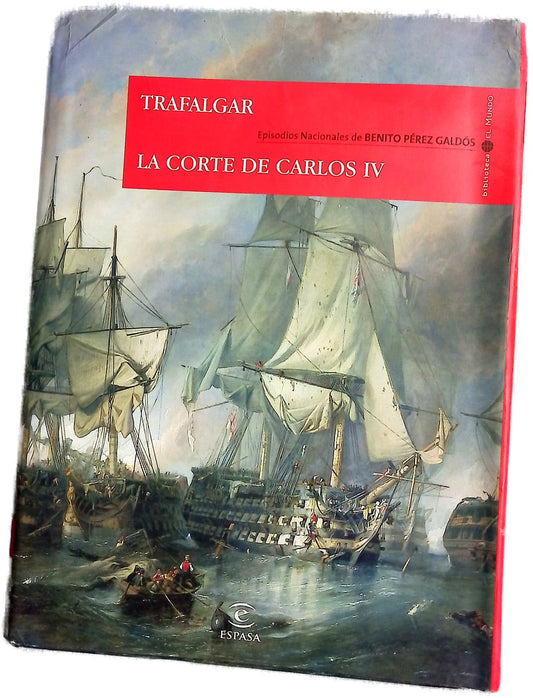 Trafalgar La corte de Carlos IV