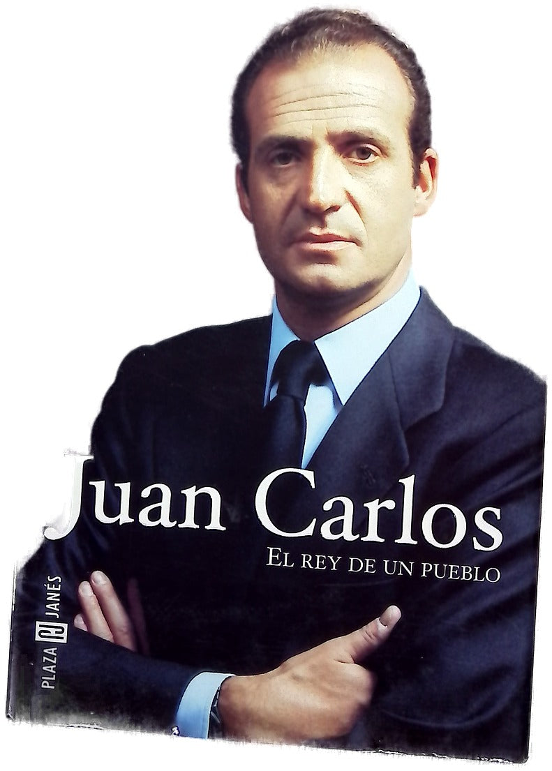 Juan Carlos el rey de un pueblo