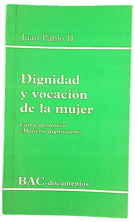 Dignidad y vocación de la mujer