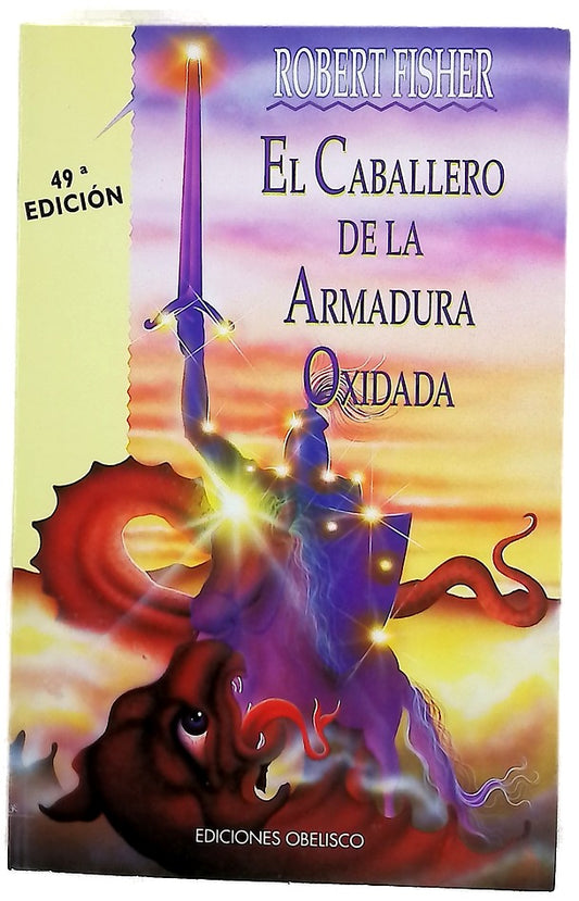 El caballero de la armadura oxidada