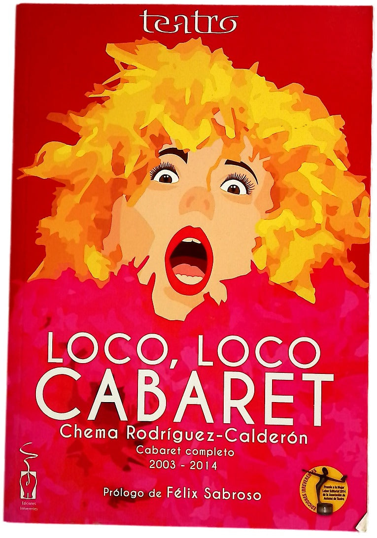 Loco, loco cabaret : cabaret completo 2003-2014