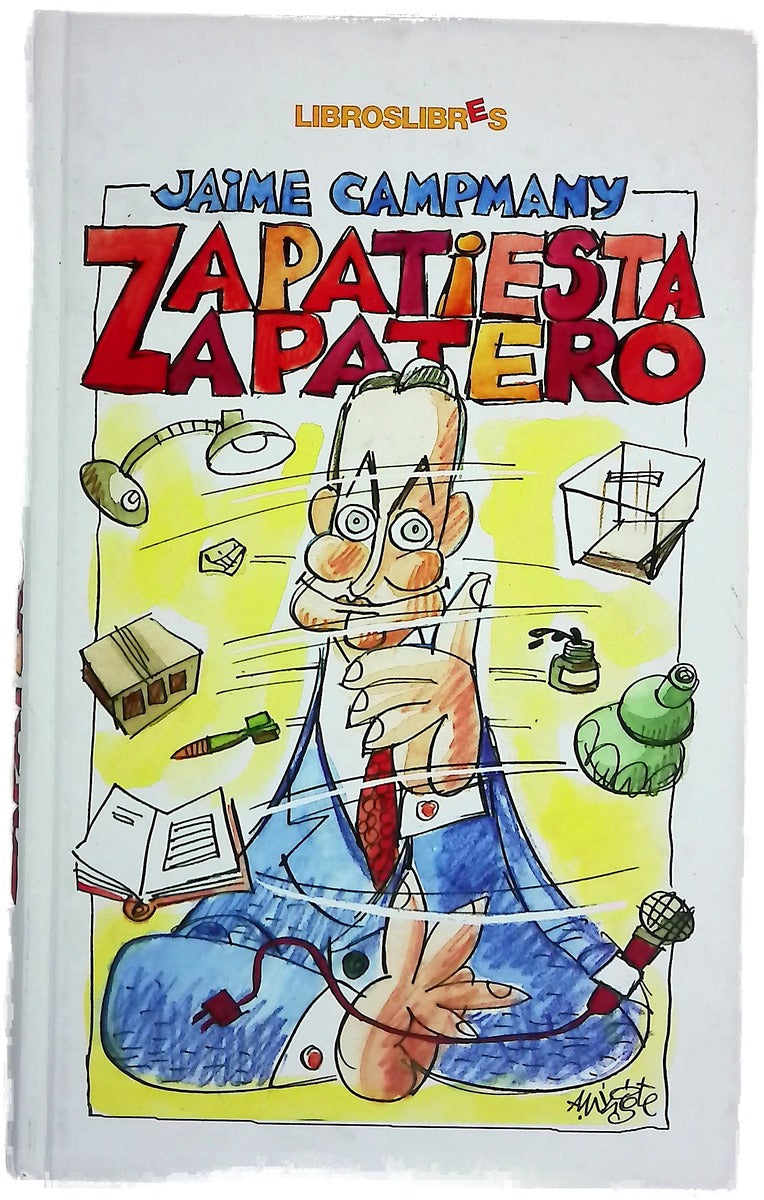 Zapatiesta, Zapatero