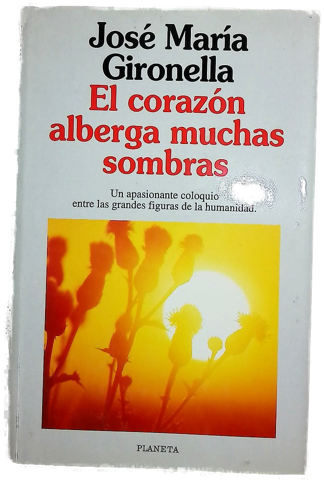 El corazón alberga muchas sombras