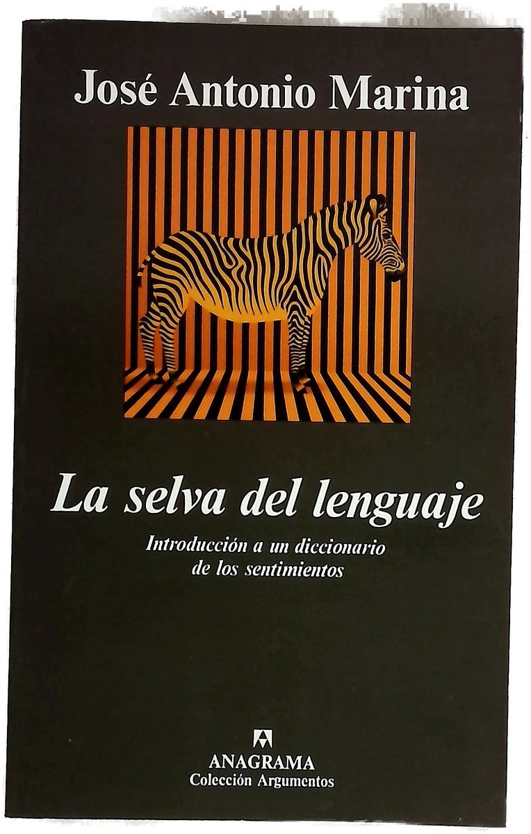 La selva del lenguaje introducción a un diccionario de los sentimientos