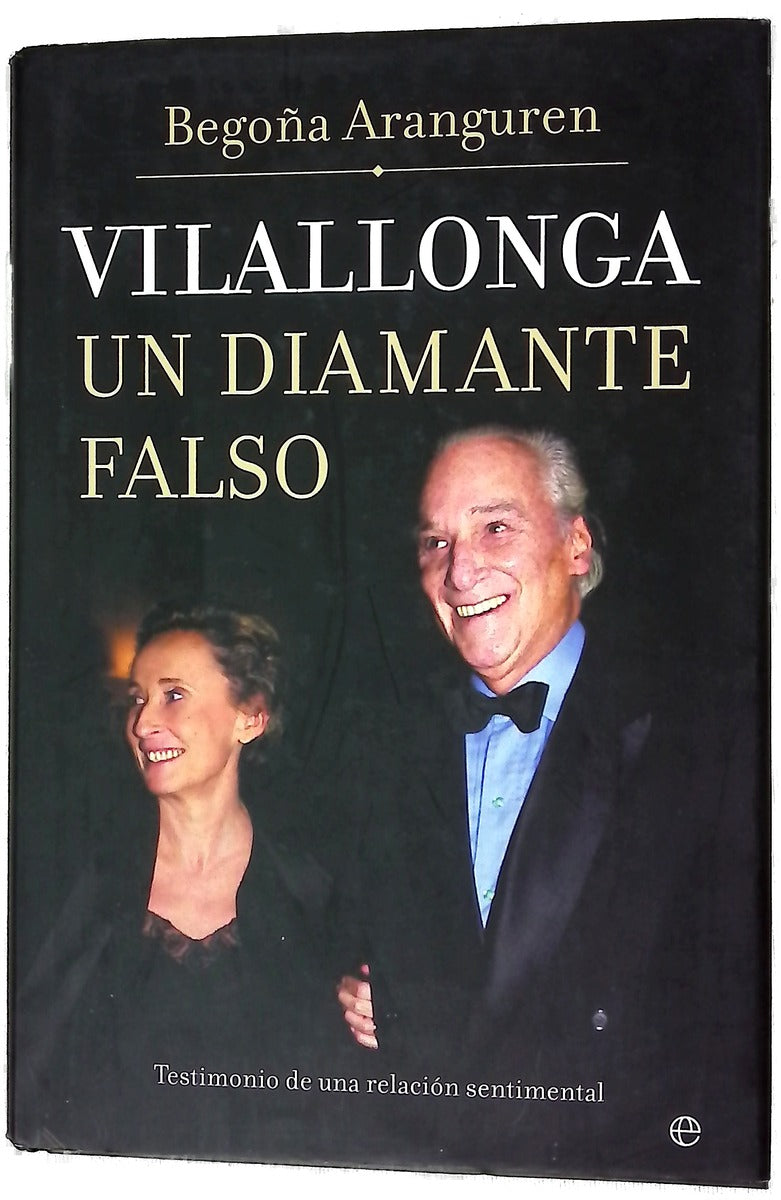 Vilallonga, Un Diamante Falso