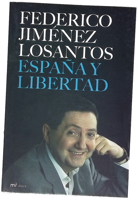 España y libertad mis mejores artículos en "Libertad Digital"