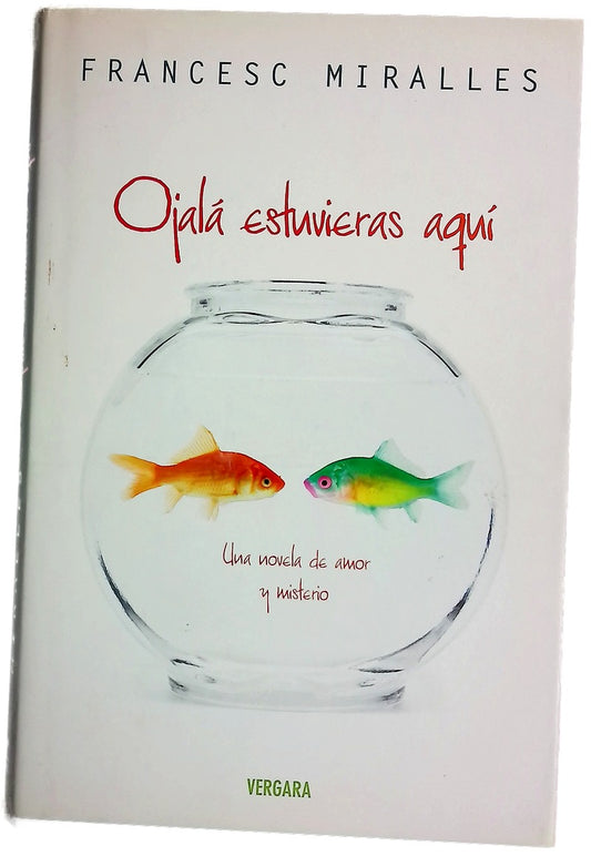 Ojala Estuvieras Aqui