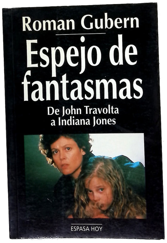 Espejo de fantasmas de John Travolta a Indiana Jones