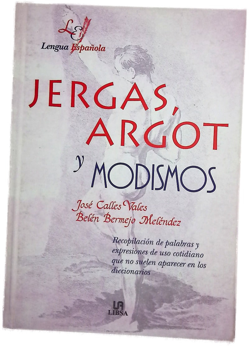 Jergas, argot y modismos