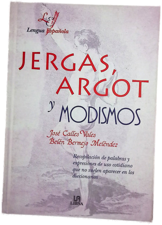 Jergas, argot y modismos