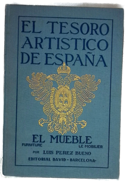 El mueble. El tesoro artístico de España