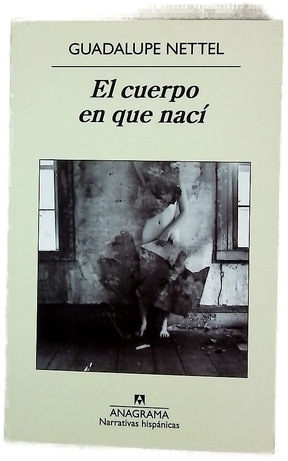 El cuerpo en que nací