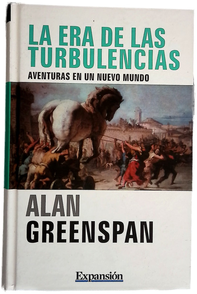 La era de las turbulencias aventuras en un nuevo mundo
