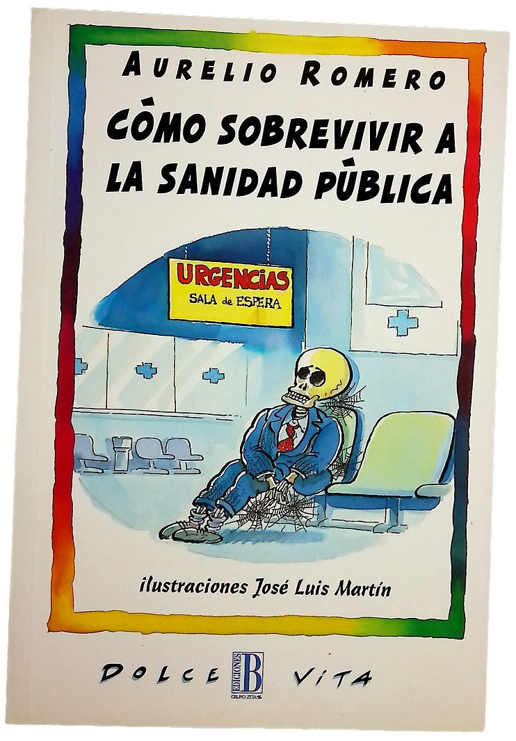 Cómo sobrevivir a la sanidad pública