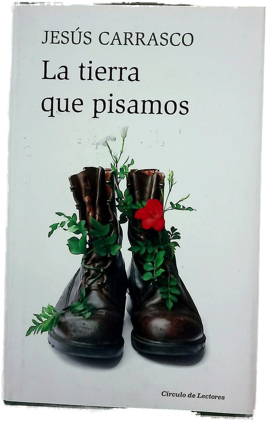 La tierra que pisamos