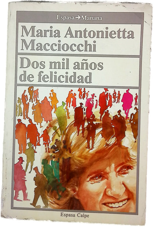 Dos mil años de felicidad