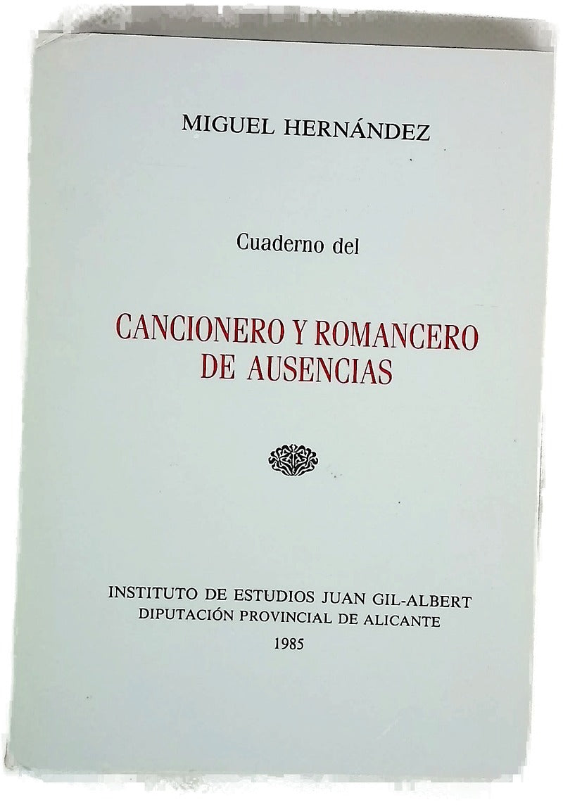 Cancionero y romancero de ausencias